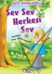 Sev Sev Herkesi Sev
