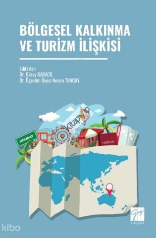 Bölgesel Kalkınma ve Turizm İlişkisi