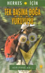 Herkes İçin Tek Başına Doğa Yürüyüşü
