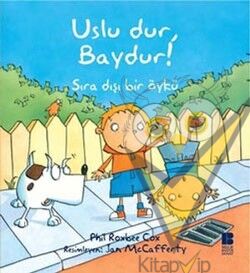 Uslu Dur, Baydur!