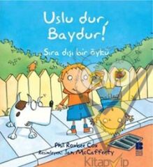 Uslu Dur, Baydur!