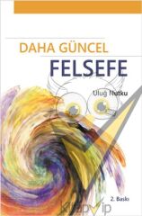 Daha Güncel Felsefe