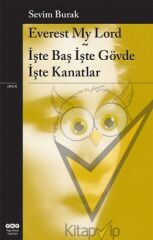Everest My Lord İşte Baş İşte Gövde İşte Kanatlar