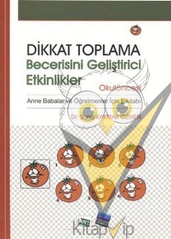 Dikkat Toplama Becerisini Geliştirici Etkinlikler - Okulöncesi