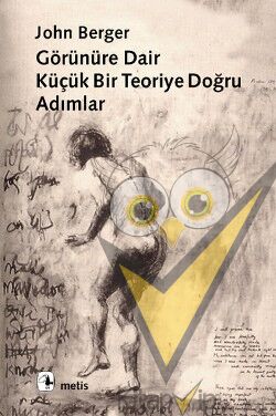 Görünüre Dair Küçük Bir Teoriye Doğru Adımlar