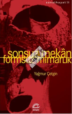 Sonsuz Mekan - Formsuz Mimarlık