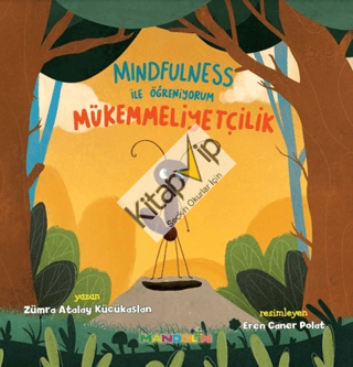 Mindfulness ile Öğreniyorum Mükemmelliyetçilik