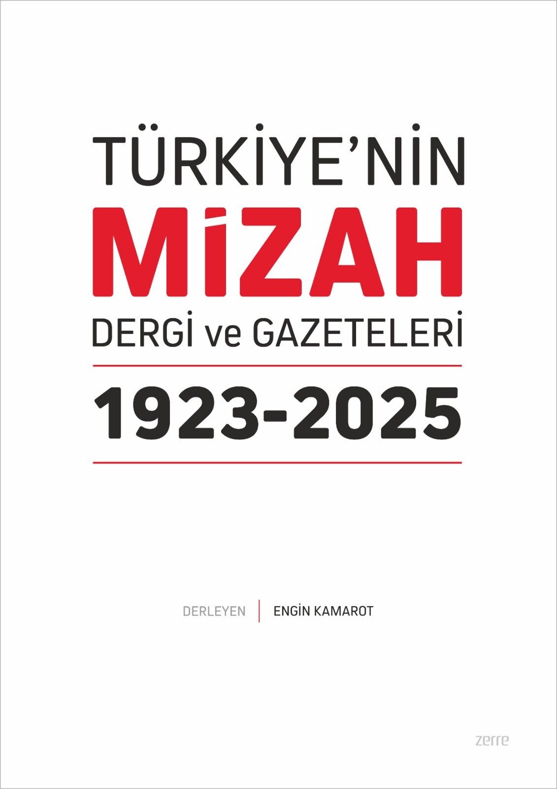 Türkiye’nin Mizah Dergi ve Gazeteleri 1923-2025
