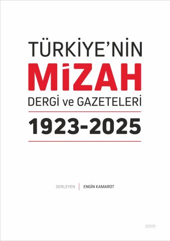 Türkiye’nin Mizah Dergi ve Gazeteleri 1923-2025