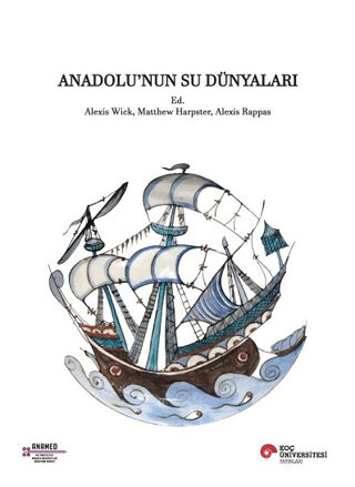 Anadolu’nun Su Dünyaları