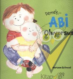 Demek Abi Oluyorsun