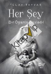 Her Şey Bir Oyunla Başladı