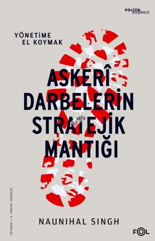 Askeri Darbelerin Stratejik Mantığı