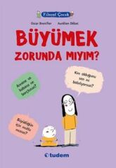 Filozof Çocuk : Büyümek Zorunda mıyım?