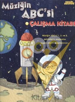 Müziğin Abc'si Çalışma Kitabı - Müzik Serüveni