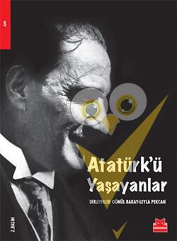 Atatürk’ü Yaşayanlar