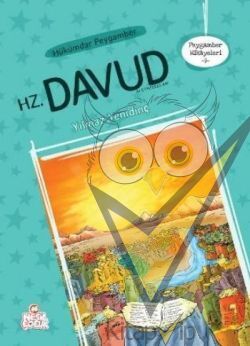 Hükümdar Peygamber Hz. Davud Aleyhisselam