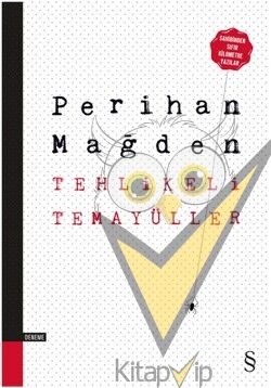 Tehlikeli Temayüller