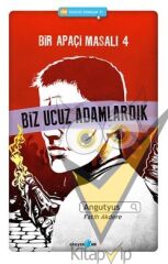 Bir Apaçi Masalı 4 - Biz Ucuz Adamlardık