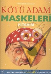 Kötü Adam Maskeleri Kitabım