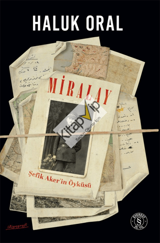 Miralay - Şefik Aker'in Öyküsü (Ciltli)