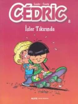 Cedric 08 - İşler Tıkırında
