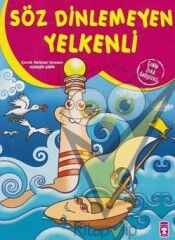 Söz Dinlemeyen Yelkenli