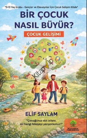 Bir Çocuk Nasıl Büyür?