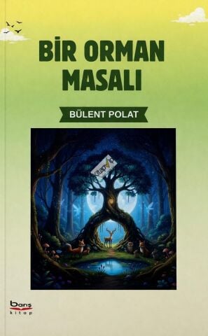 Bir Orman Masalı
