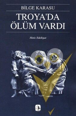 Troya'da Ölüm Vardı