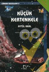 Küçük Kertenkele Orman Masalları-2