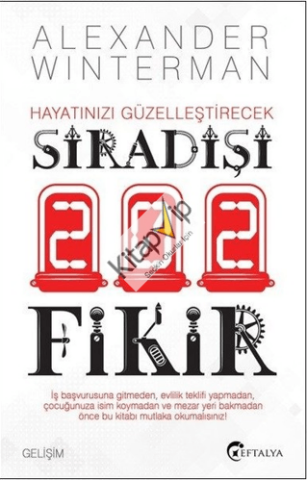 Hayatınızı Güzelleştirecek Sıradışı 202 Fikir