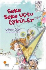 Seke Seke Uçtu Öyküler