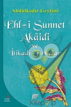 Ehl-i Sünnet Akaidi ve İtikadi Fırkalar