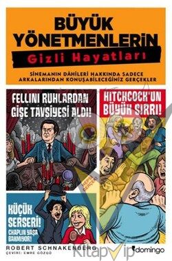 Büyük Yönetmenlerin Gizli Hayatları