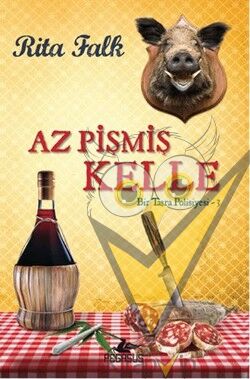 Bir Taşra Polisiyesi - 3 : Az Pişmiş Kelle