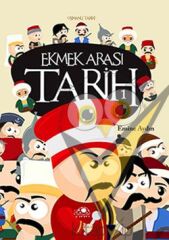 Ekmek Arası Tarih - 1