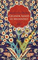 Gelenek, Sanat ve Medeniyet