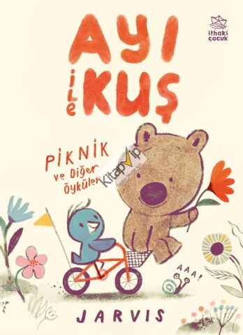 Ayı ile Kuş - Piknik ve Diğer Öyküler