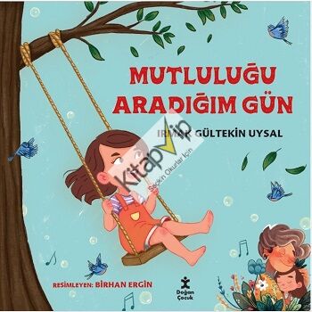 Mutluluğu Aradığım Gün