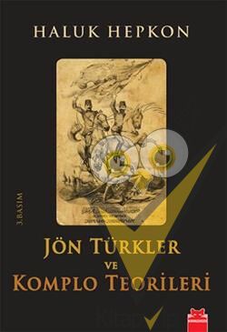 Jön Türkler ve Komplo Teorileri