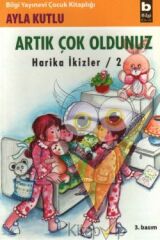 Artık Çok Oldunuz