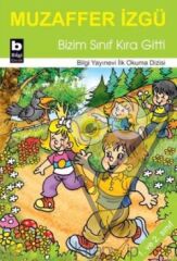 Bizim Sınıf Kıra Gitti