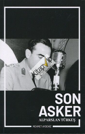 Son Asker Alparslan Türkeş