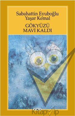 Gökyüzü Mavi Kaldı