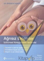 Ağrısız Eklemler - Bütünsel Kireçlenme Tedavisi