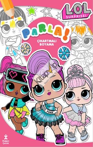 Lol Surprise Parla Çıkartmalı Boyama Kitabı
