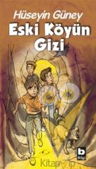 Eski Köyün Gizi