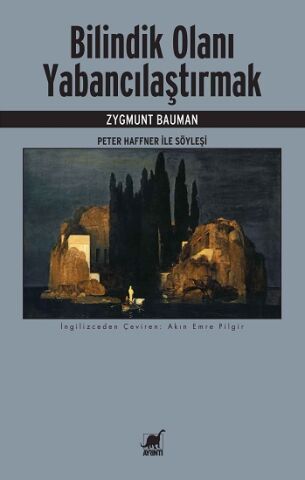 Bilindik Olanı Yabancılaştırmak