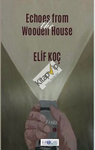 Echoes from the Wooden House